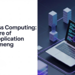 Serverless Computing The Future of Cloud Application Development