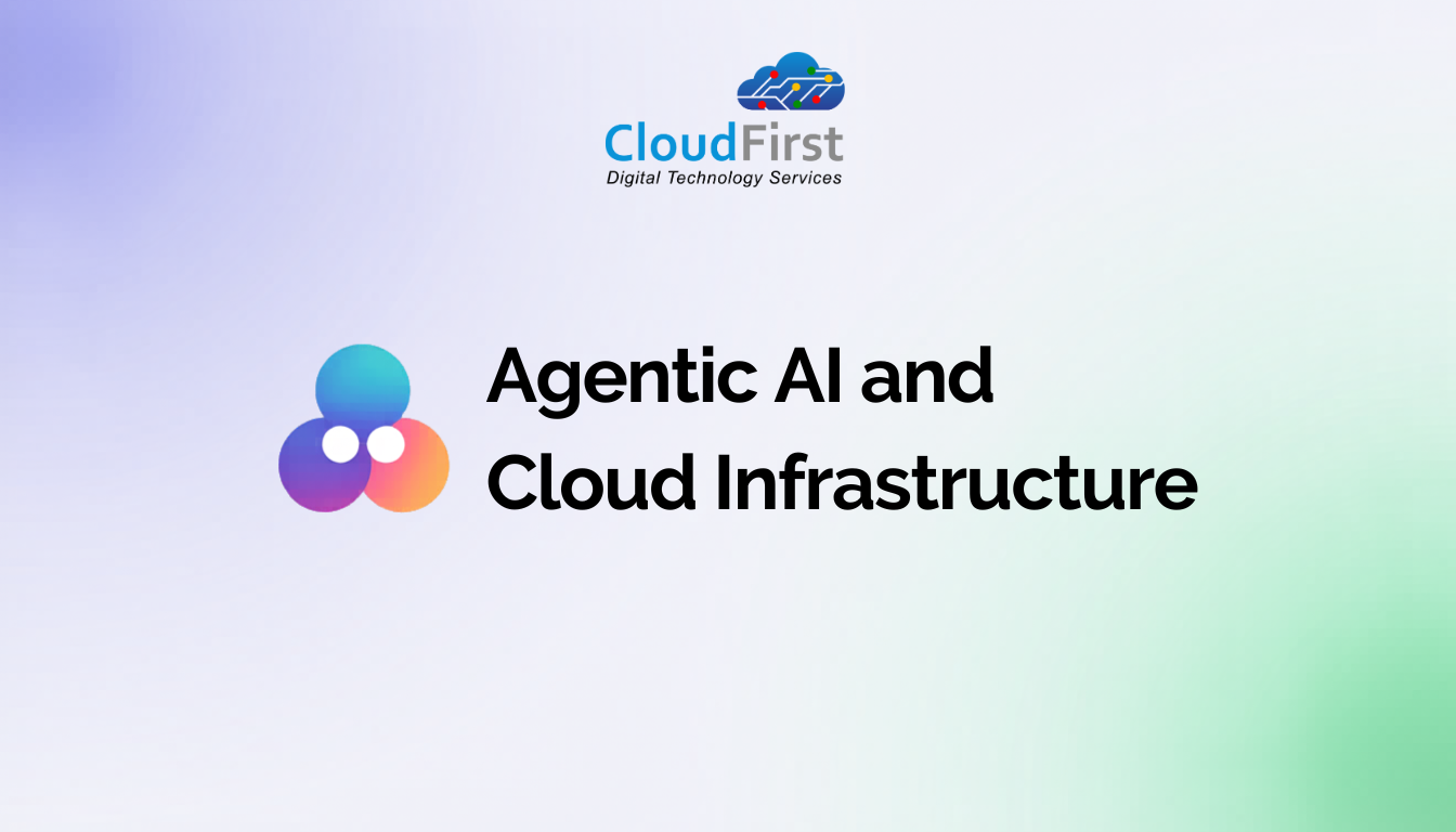Agentic AI and Cloud Infrastructure: What IT Leaders in India Should Prepare For
