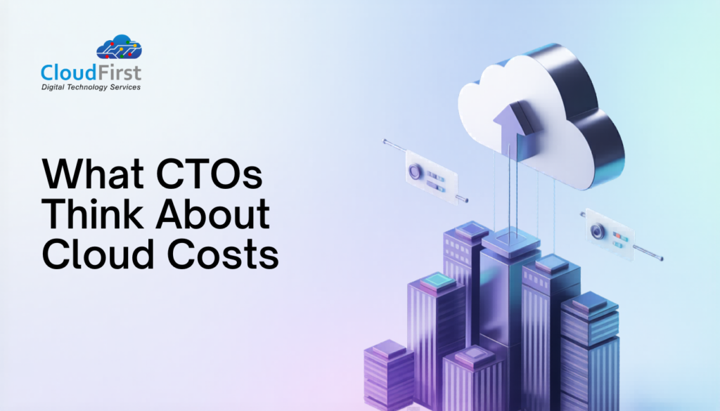 We Asked CTOs What Keeps Them Concerned About Cloud Costs