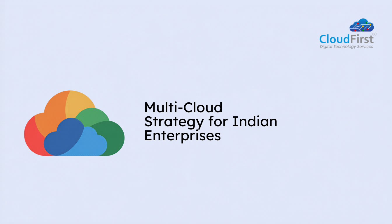 Multi-Cloud Strategy for Indian Enterprises: Benefits, Risks, and How to Start