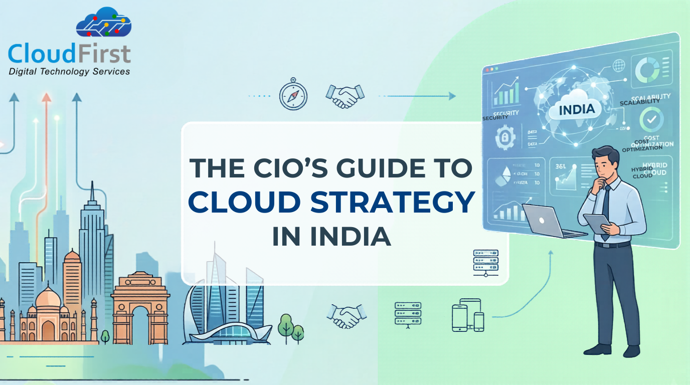 The CIO’s Guide to Cloud Strategy in India: 2026–2028