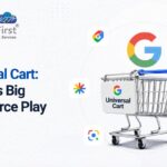 Google Universal Cart 2026: What It Is, How It Works, and What It Means for Ecommerce