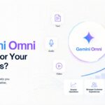 What Gemini Omni Means for Your Business?